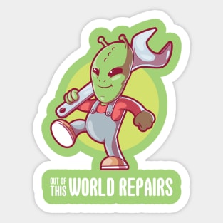 Out of this World Repairs! Sticker